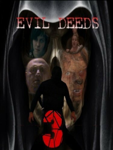 Evil Deeds 3 (2013) постер