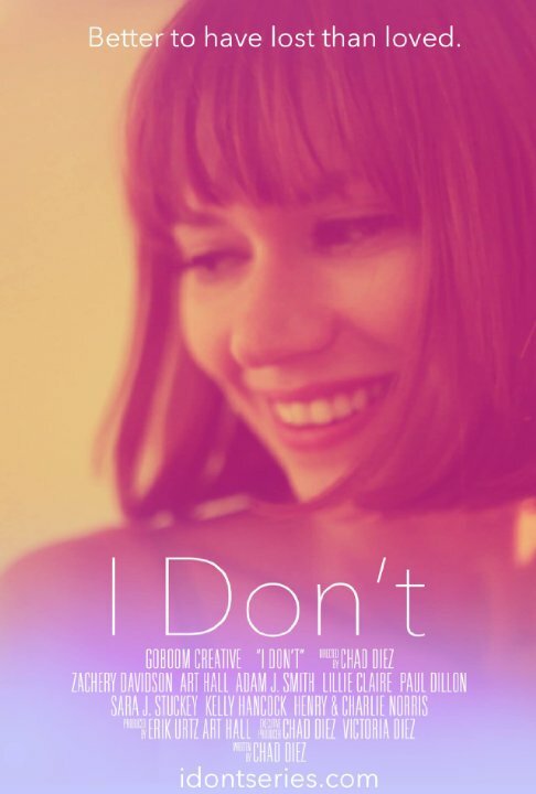 I Don't (2014) постер