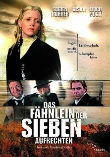 Das Fähnlein der sieben Aufrechten (2001) постер