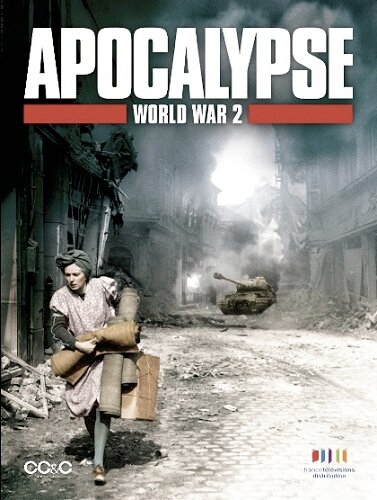 Апокалипсис: Вторая мировая война (2009) постер