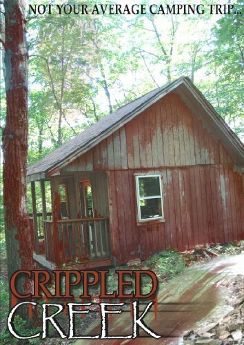 Crippled Creek (2005) постер