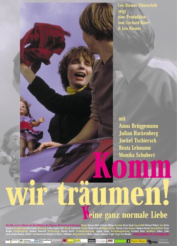 Komm, wir träumen! (2004)